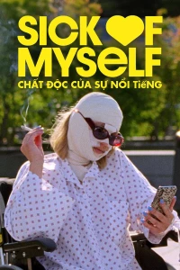 Phim Chất Độc Của Sự Nổi Tiếng