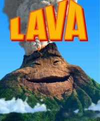 Chuyện Tình Ngọn Núi Lửa - Lava