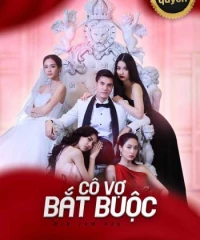 Cô Vợ Bắt Buộc