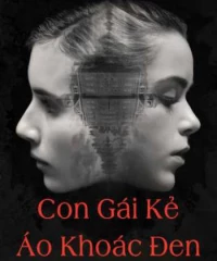 Con Gái Kẻ Áo Khoác Đen