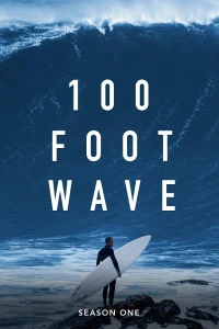 100 Foot Wave (Season 1)