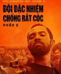 Đội Đặc Nhiệm Chống Bắt Cóc - Phần 2