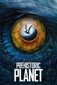 Prehistoric Planet (Season 1)