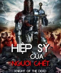 Hiệp Sĩ Của Người Chết