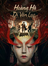 Phim Hoàng Hà Dị Văn Lục