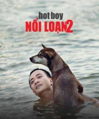 Hotboy Nổi Loạn 2