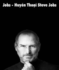 Huyền Thoại Steve Jobs