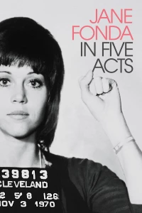 Phim Jane Fonda Trong Năm Hồi Kịch Cuộc Đời