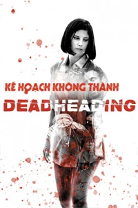 Dead Heading