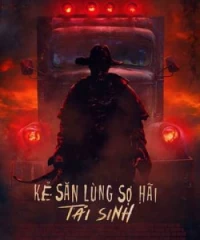 Kẻ Săn Lùng Sợ Hãi: Tái Sinh