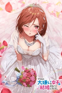 I'm Getting Married To A Girl I Hate In My Class
