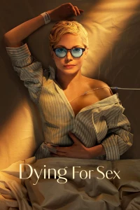 Dying For Sex