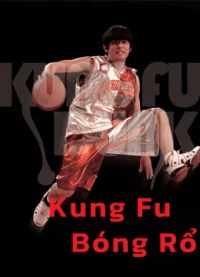 Phim Kung Fu Bóng Rổ