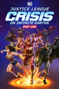 Justice League: Crisis on Infinite Earths (Part 1)