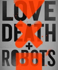 Love, Death &amp; Robots (Phần 1)