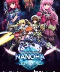 Mahou Shoujo Lyrical Nanoha: Reflection