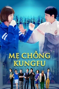 Phim Mẹ Chồng Kungfu