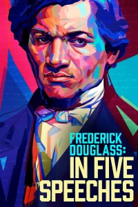 Phim Năm Bài Phát Biểu Của Frederick Douglass