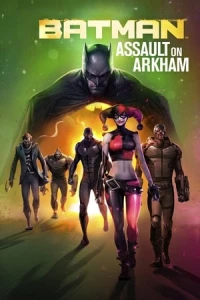 Batman: Assault On Arkham