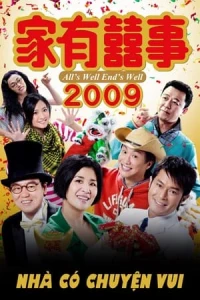Phim Nhà Có Chuyện Vui 2009