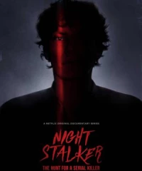 Night Stalker: Săn lùng kẻ sát nhân hàng loạt