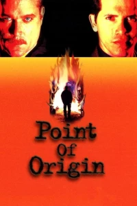 Phim Point of Origin