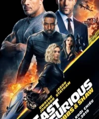 Quá Nhanh Quá Nguy Hiểm: Hobbs Và Shaw