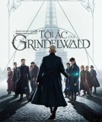 Sinh Vật Huyền Bí: Tội Ác của Grindelwald