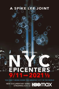 Phim Tâm Điểm New York: Từ Vụ 11/9 Tới Nửa Đầu Năm 2021