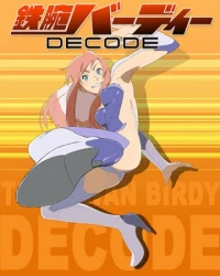 Birdy the Mighty: Decode