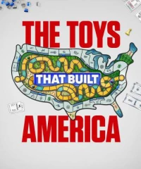 The Toys That Built America