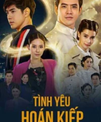 Tình Yêu Hoán Kiếp