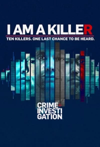 I AM A KILLER (Season 3)