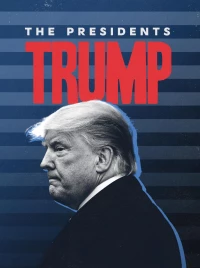 The Presidents: Donald Trump