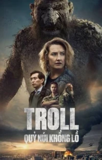 Troll: Quỷ Núi Khổng Lồ