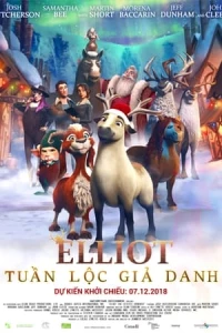 Elliot: The Littlest Reindeer