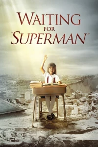 Phim Waiting for "Superman"